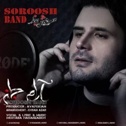 Soroosh Band – Aram E Jan